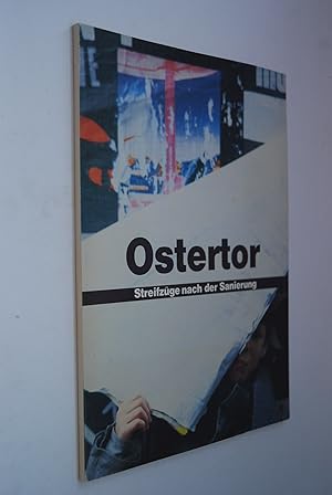 Ostertor: Streifzüge nach der Sanierung. hrsg. vom Senator für d. Bauwesen, Bremen.