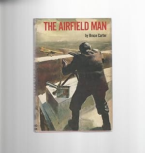 The Airfield Man