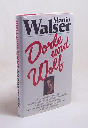 Bild des Verkufers fr Dorle und Wolf : eine Novelle / Martin Walser zum Verkauf von Versandantiquariat Buchegger