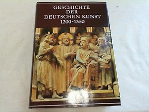Geschichte der deutschen Kunst. 1200-1350