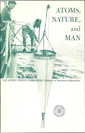 Seller image for Atoms, Nature, and Man: Man-Made Radioactivity in the Environment for sale by Sabra Books