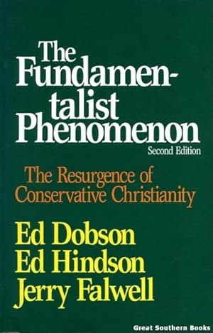 Seller image for The Fundamentalist Phenomenon: The Resurgence of Conservative Christianity for sale by Great Southern Books