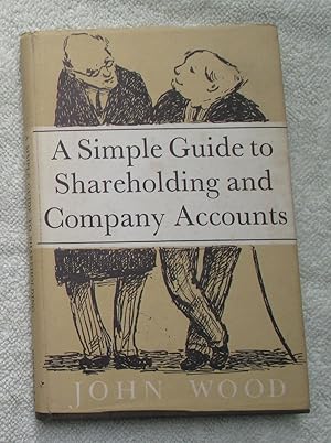 A Simple Guide to Shareholding and Company Accounts