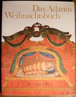Seller image for Das Atlantis Weihnachtsbuch. for sale by Antiquariat Johann Forster