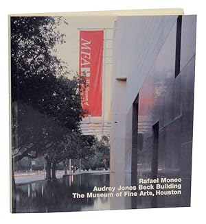 Bild des Verkufers fr Rafael Moneo, Audrey Jones Beck Building, The Museum of Fine Arts, Houston zum Verkauf von Jeff Hirsch Books, ABAA