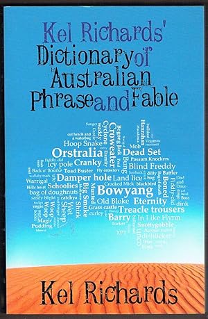 Kel Richards' Dictionary of Australian Phrase and Fable