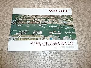 Imagen del vendedor de Wight: The Second Flight: An Island from the Air a la venta por HAWKMOOR BOOKS LTD