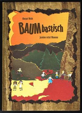Image du vendeur pour Baumbastisch (Jasmine rettet Wawona). - mis en vente par Libresso Antiquariat, Jens Hagedorn