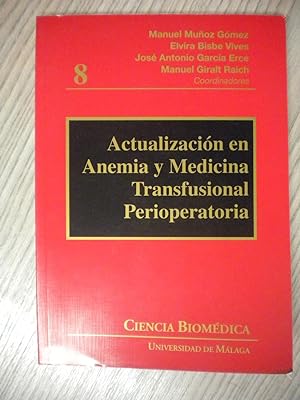 Imagen del vendedor de ACTUALIZACIN EN ANEMIA Y MEDICINA TRANSFUSIONAL PERIIOPERATORIA a la venta por LIBRERIA AZACAN