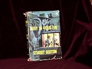 Seller image for Dust in Your Eye; for sale by Wheen O' Books