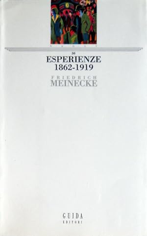 ESPERIENZE (1862-1919). A CURA DI FULVIO TESSITORE