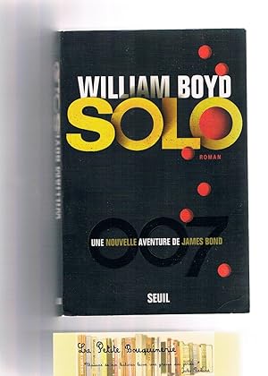 Seller image for Solo : Une nouvelle aventure de James Bond for sale by La Petite Bouquinerie