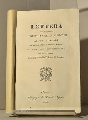 Lettera del professore Giuseppe Antonio Garibaldi ai suoi scolari di materia medica e medicina fo...