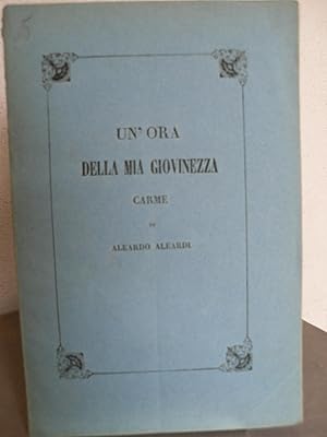Seller image for Un'ora della mia giovinezza for sale by AU SOLEIL D'OR Studio Bibliografico