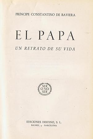 Seller image for EL PAPA UN RETRATO DE SU VIDA. (Eugenio Pacelli). for sale by Librera Torren de Rueda