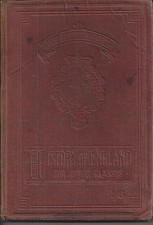 Image du vendeur pour History of England for Junior Classes With Maps, Notes and Questions mis en vente par Peakirk Books, Heather Lawrence PBFA