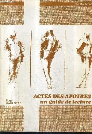 Image du vendeur pour ACTES DES APOTRES UN GUIDE DE LECTURE - SUPPLEMENT A VIE CHRETIENNE N212. mis en vente par Le-Livre