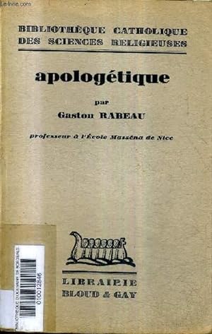 Seller image for APOLOGETIQUE - COLLECTION BIBLIOTHEQUE CATHOLIQUE DES SCIENCES RELIGIEUSES. for sale by Le-Livre