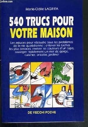 Image du vendeur pour 540 TRUCSZ POUR VOTRE MAISON mis en vente par Le-Livre