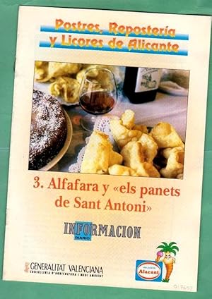 Imagen del vendedor de POSTRES, REPOSTERIA Y LICORES DE ALICANTE. Fascculo 3 : Alfafara y els panets de Sant Antoni. a la venta por Librera DANTE