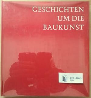 Seller image for Geschichten um die Baukunst. for sale by buch-radel