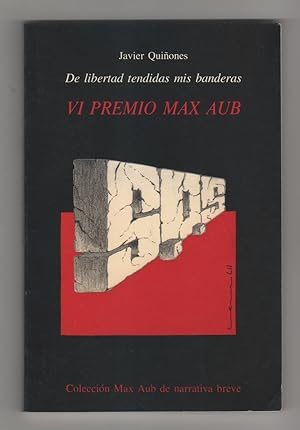 Seller image for De libertad tendidas mis banderas. for sale by Librera El Crabo