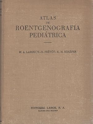 Imagen del vendedor de Atlas de roentgenografa peditrica. Coleccin de roentgenogramas tpicos a la venta por Librera El Crabo