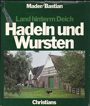 Immagine del venditore per Land hinterm Deich. Hadeln und Wursten venduto da Versandantiquariat Karin Dykes