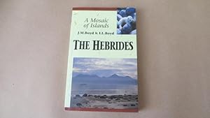 Seller image for A MOSAIC OF ISLANDS THE HEBRIDES for sale by Parrott Books