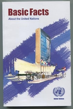 Bild des Verkufers fr Basis Facts about the United Nations. zum Verkauf von Leonardu