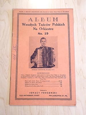 Album Wesolych Tancow Polskich Na Orkiestre No. 19 Violin, C Melody Saxophone with Chords for Gui...