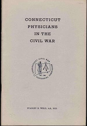 Seller image for Connecticut Physicians in the Civil War for sale by Mount Hope Books