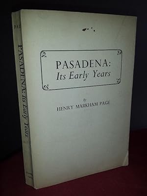 Pasadena: Its Early Years (signed)