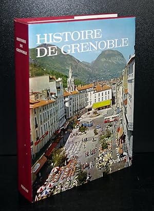 Bild des Verkufers fr Histoire de Grenoble. Publiee sous la direction de Vital Chomel. zum Verkauf von Antiquariat Kretzer