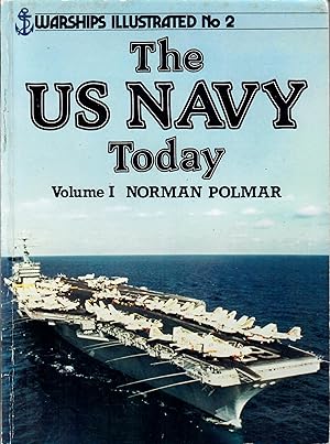 Warships Illustrated No 2. The US Navy Today, Volume 1