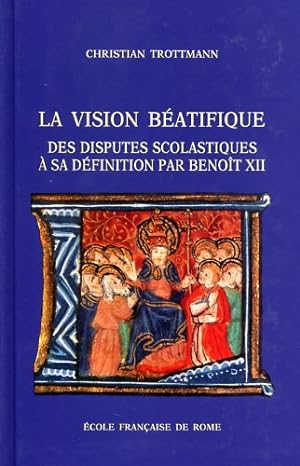 Bild des Verkufers fr La vision batifique des disputes scolastiques  sa dfinition par Benot XII. zum Verkauf von FIRENZELIBRI SRL