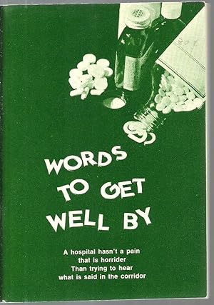 Imagen del vendedor de Words To Get Well By a la venta por Sabra Books