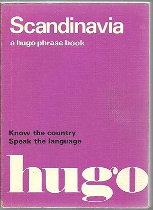 Seller image for Scandinavia: a hugo phrase book - Know the country Speak the language for sale by Sabra Books