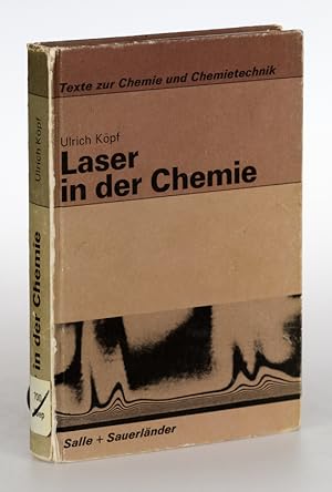 Bild des Verkufers fr Laser in der Chemie. Texte zur Chemie und Chemietechnik. zum Verkauf von Antiquariat Thomas Haker GmbH & Co. KG