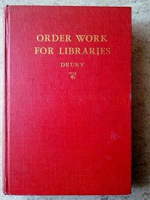 Imagen del vendedor de Order Work for Libraries a la venta por P Peterson Bookseller