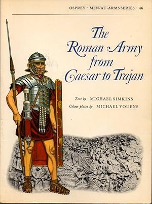 Immagine del venditore per The Roman Army from Caesar to Trajan (Men-At-Arms 46) venduto da Clausen Books, RMABA