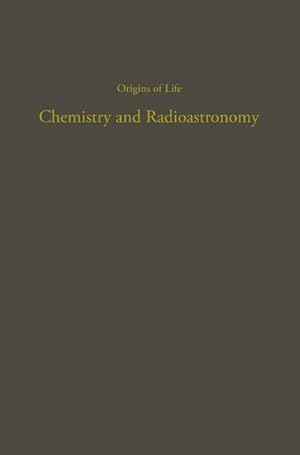 Immagine del venditore per Chemistry and Radioastronomy venduto da BuchWeltWeit Ludwig Meier e.K.