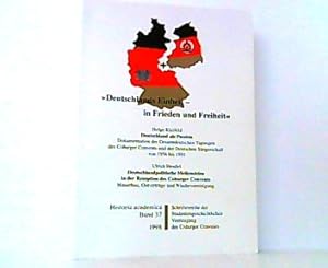 Deutschlands Einheit - in Frieden und Freiheit. Deutschland als Passion. Deutschlandpolitische Me...