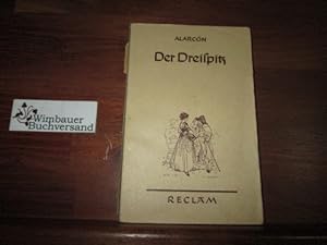 Seller image for Der Dreispitz. [Aus d. Span. bertr. v. Georg Spranger]. Mit e. Nachw. v. Werner Bahner, Reclams Universal-Bibliothek ; Nr 2144/44a for sale by Antiquariat im Kaiserviertel | Wimbauer Buchversand