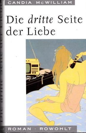 Seller image for Die dritte Seite der Liebe. for sale by Versandantiquariat Dr. Uwe Hanisch