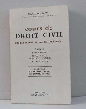 Cours de droit civil tome I premier volume introduction personnes - famille (programme de 1ere an...