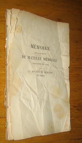 Seller image for Mmoire sur cette question de dterminer si, dans l'tat actuel de nos connaissances, on peut tablir une classification rgulire des mdicamens, fonde sur leur proprit mdicale for sale by Les Livres du Pont-Neuf