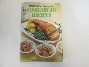 Image du vendeur pour Good Housekeeping. Cook Ahead Recipes. mis en vente par Goldstone Rare Books