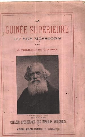 La guinée superieure et ses missions / 2° edition