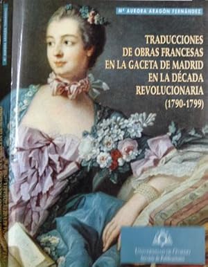 Immagine del venditore per Traducciones de obras francesas en "La Gaceta de Madrid" en la dcada revolucionaria (1790 - 1799). venduto da Hesperia Libros